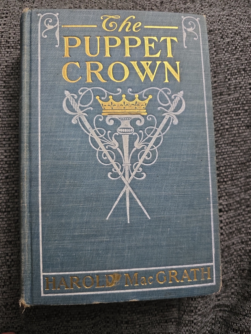 The Puppet Crown First Edition 1901 Book Great Shape 1st Edition By Harold M